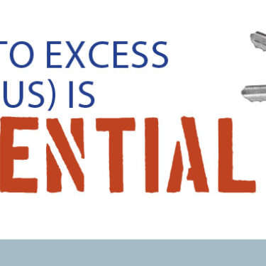 Access to Excess (& Surplus) is Essential