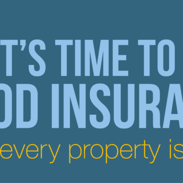 It’s Time to Talk Flood Insurance