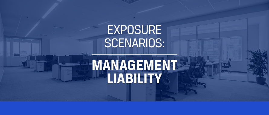 Management Liability Exposure Scenario Featured Image